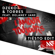 DZEKO & TORRES/DELANEY JANE - L'AMOUR TOUJOURS (TIESTO EDIT)