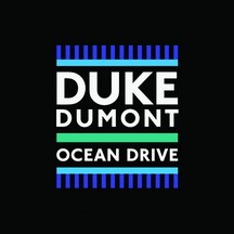 DUKE DUMONT - OCEAN DRIVE (SHAUN FRANK REMIX)
