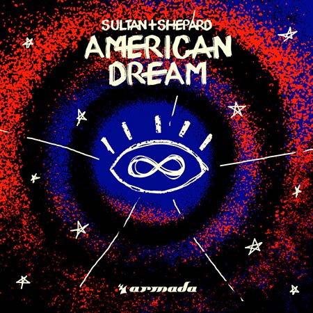 SULTAN & SHEPARD - AMERICAN DREAM