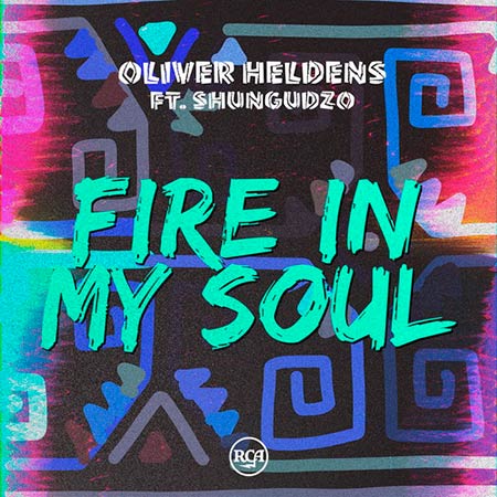 OLIVER HELDENS FEAT. SHUNGUDZO - FIRE IN MY SOUL