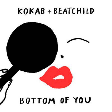 KOKAB & BEATCHILD - BOTTOM OF YOU