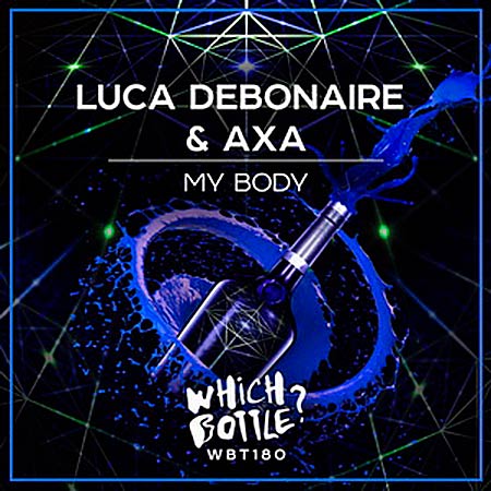 LUCA DEBONAIRE & AXA - MY BODY