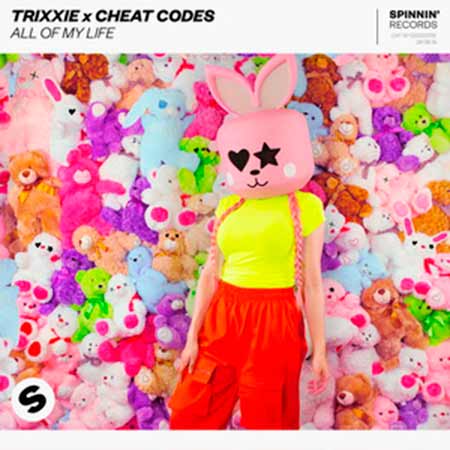 TRIXXIE AND CHEAT CODES - ALL OF MY LIFE