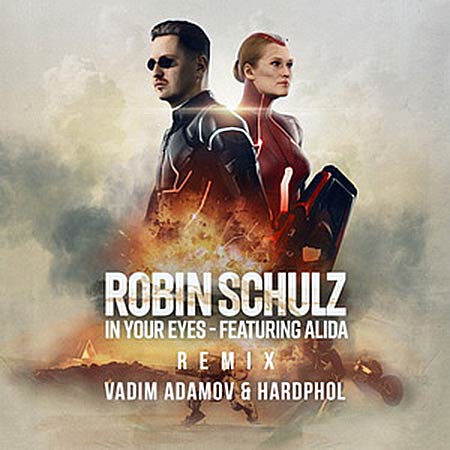 Robin Schulz feat. Alida - In Your Eyes (Vadim Adamov & Hardphol Remix)