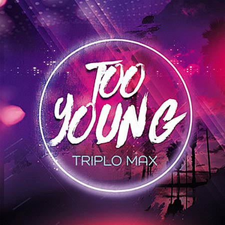 Triplo Max - Too Young (NALYRO Remix)