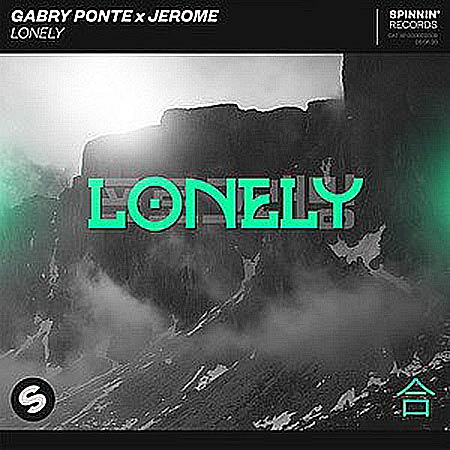 Gabry Ponte & Jerome - Lonely