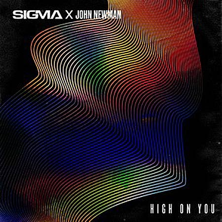 Sigma & John Newman - High On You