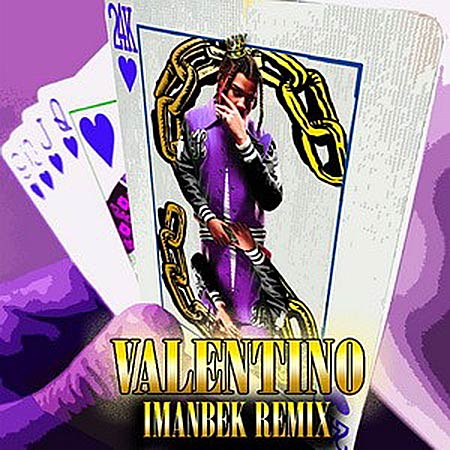 24KGoldn - Valentino (Imanbek Remix)