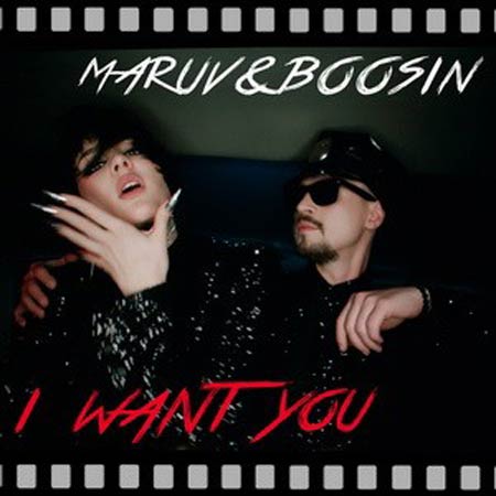 MARUV & Boosin - I Want You
