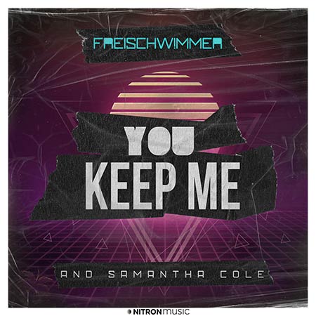 Freischwimmer & Samantha Cole - You Keep Me