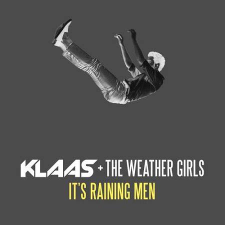 Klaas & The Weather Girls - It's Raining Men (Klaas Remix)