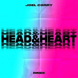 Joel Corry feat MNEK - Head & Heart