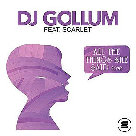 DJ Gollum feat. Scarlet - All The Things She Said 2020 (LAR5 Mix)