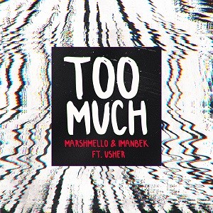 Marshmello & Imanbek feat. Usher - Too Much