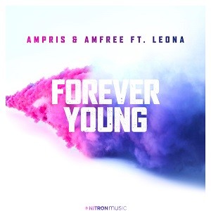 Ampris & Amfree feat. Leona - Forever Young