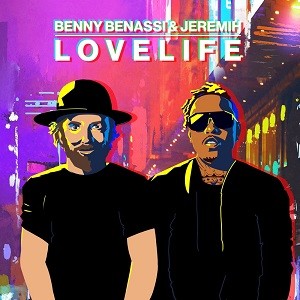 Benny Benassi & Jeremih - LOVELIFE