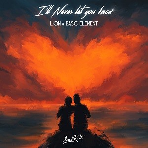 Lion, Basic Element - I'll Never Let You Know