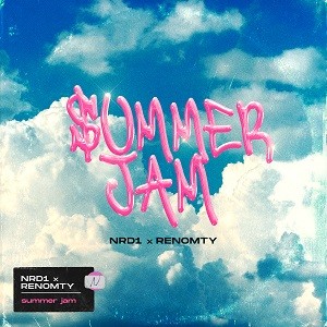 NRD1 x Renomty - Summer Jam