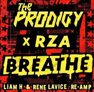 The Prodigy x RZA & Rene LaVice - Breathe (Amice Remix)