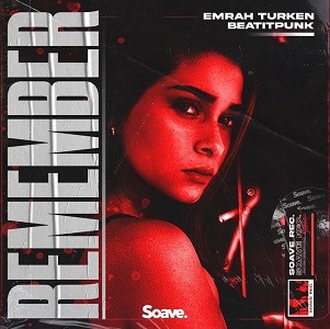Emrah Türken feat. BeatItPunk! - Remember (Na Na Na Hey Hey)