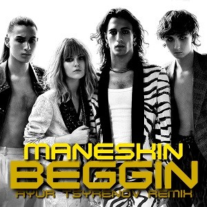 Maneskin - Beggin (Ayur Tsyrenov Remix)