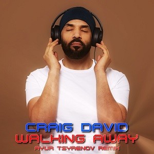 Craig David - Walking Away (Ayur Tsyrenov Remix)