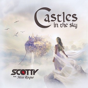 Scotty feat. Miss Roque - Castles In The Sky