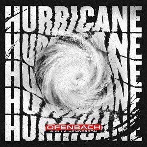 Ofenbach, Ella Henderson - Hurricane