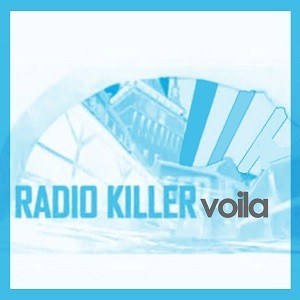 Radio Killer - Voila (DJ Safiter Remix)
