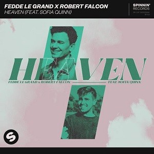 Fedde Le Grand x Robert Falcon feat. Sofia Quinn - Heaven