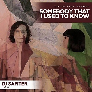Gotye feat. Kimbra - Somebody That I Used To Know (DJ Safiter Remix)