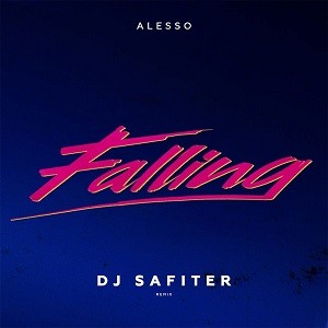 Alesso - Falling (DJ Safiter Remix)