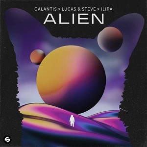 Galantis x Lucas & Steve feat. ILIRA - Alien