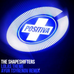 The Shapeshifters - Lola's Theme (Ayur Tsyrenov Remix)