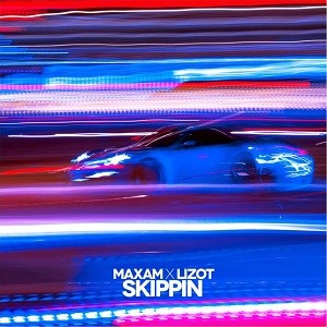 MAXAM & LIZOT - Skippin