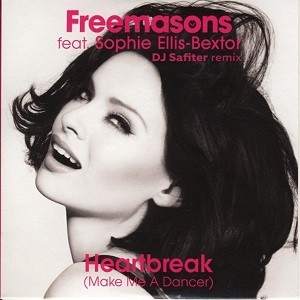 Freemasons feat. Sophie Ellis Bextor - Heartbreak (Make Me A Dancer) (DJ Safiter Remix)