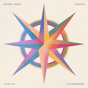Hayden James & Cassian feat. Elderbrook - On Your Own