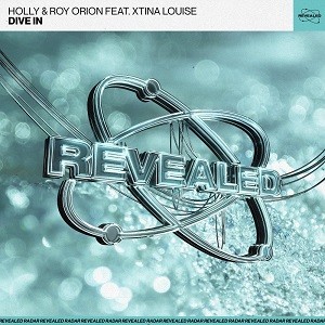 Holly & Roy Orio feat. Xtina Louise - Dive In