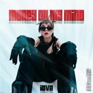 iOVA - Money On My Mind