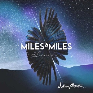 Miles & Miles, Julian Perretta - Human