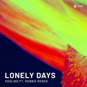 Kosling feat. Robbie Rosen - Lonely Days