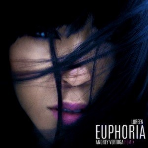 Loreen - Euphoria (Andrey Vertuga Remix)