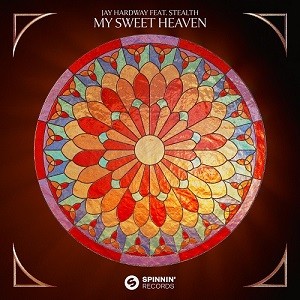 Jay Hardway feat. Stealth - My Sweet Heaven