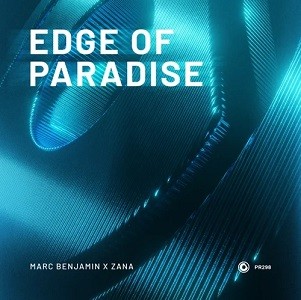 Marc Benjamin x Zana - Edge Of Paradise