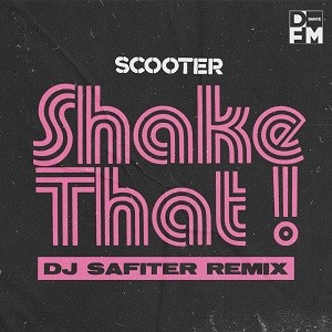 Scooter - Shake That! (DJ Safiter Remix)