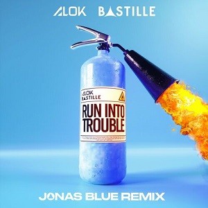 Alok & Bastille - Run Into Trouble (Jonas Blue Remix)