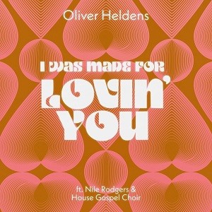 Oliver Heldens feat. Nile Rogers & House Gospel Choir - I Was Made For Lovin' You