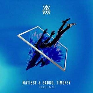 Matisse & Sadko, Timofey - Feeling