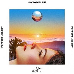 Jonas Blue feat. Julian Perretta - Perfect Melody
