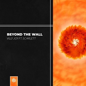 Villy Joy feat. Scarlett - Beyond The Wall